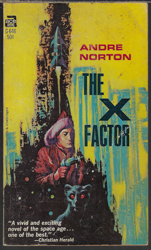 NORTON, ANDRE - The X Factor