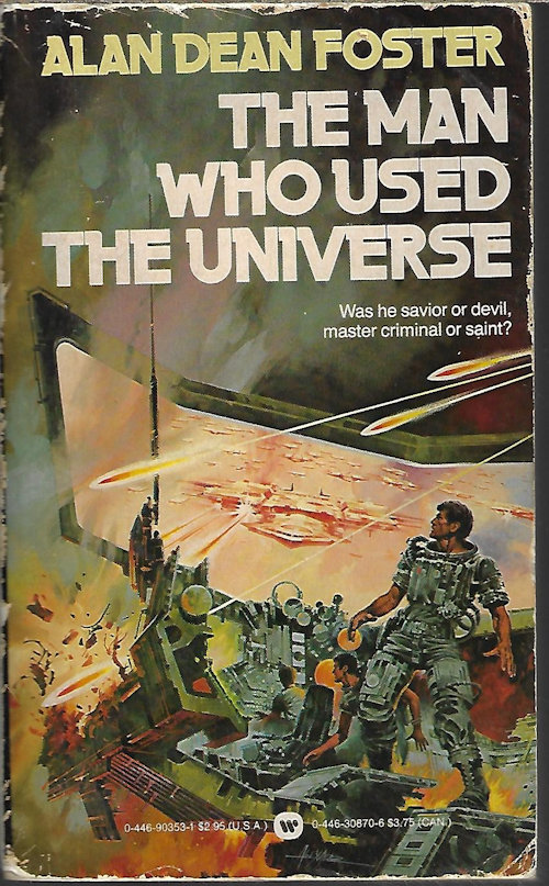 FOSTER, ALAN DEAN - The Man Who Used the Universe