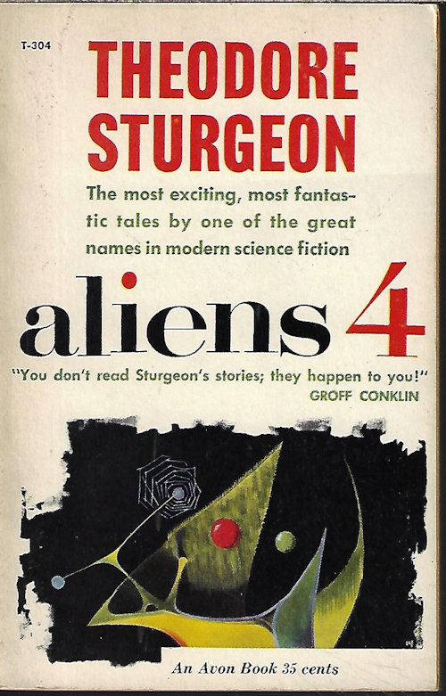 STURGEON, THEODORE - Aliens 4