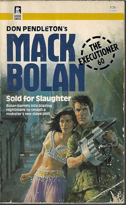 PENDLETON, DON - Sold for Slaughter; Mack Bolan the Executioner #60