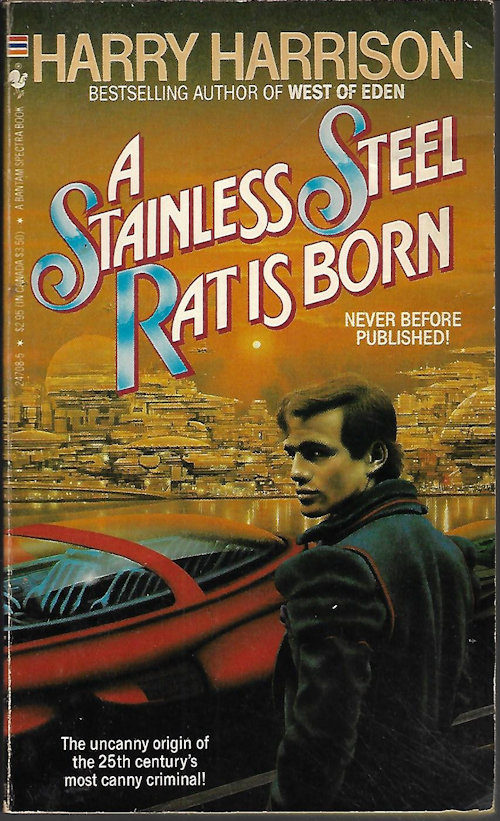 HARRISON, HARRY - A Stainless Steel Rat Is Born