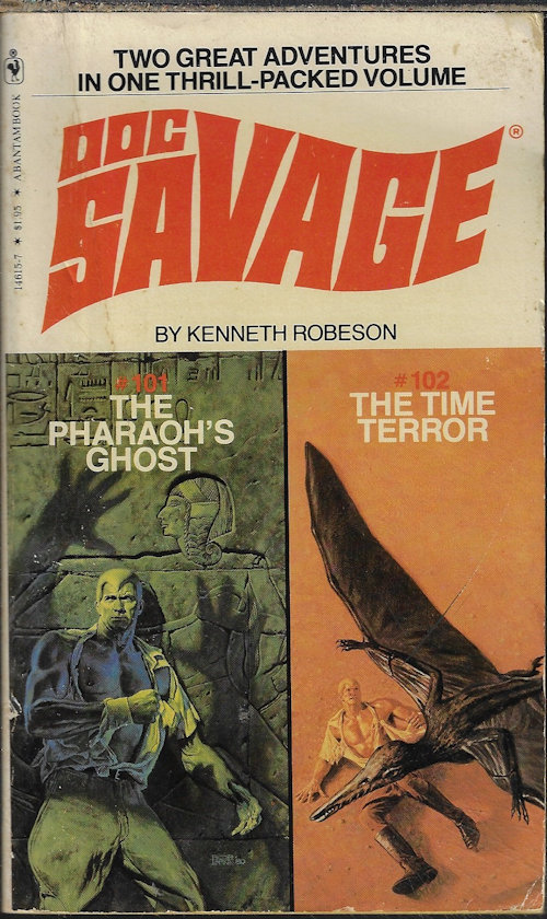 ROBESON, KENNETH - The Pharoah's Ghost (#100) & the Time Terror (#101): Two Complete Doc Savage Adventures in One Volume