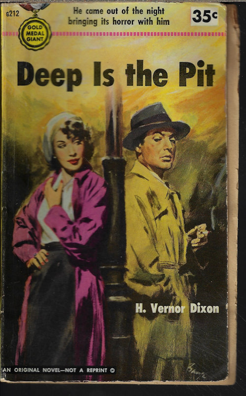 DIXON, H. VERNOR - Deep Is the Pit