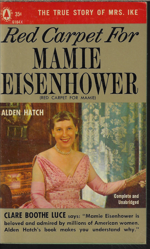 HATCH, ALDEN - Red Carpet for Mamie Eisenhower