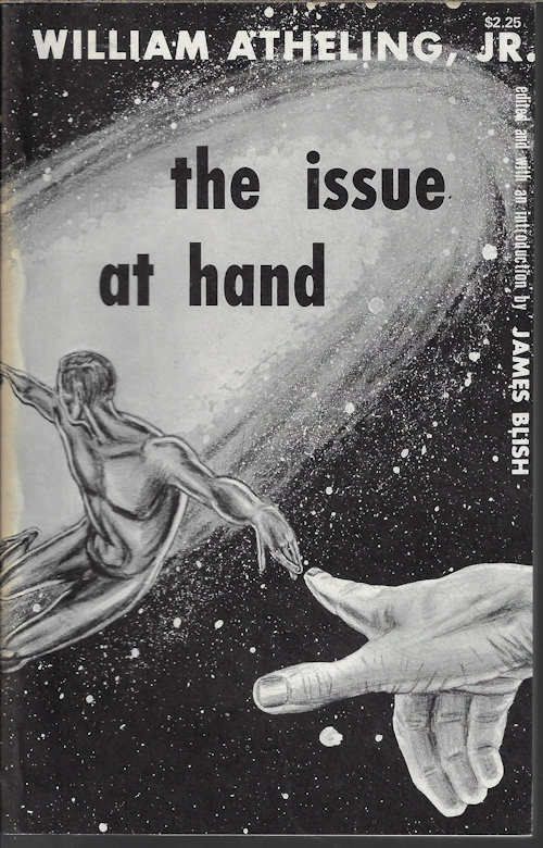 ATHELING, WILLIAM [JAMES BLISH] - The Issue at Hand