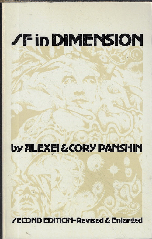 PANSIN, ALEXEI & CORY - Sf in Dimension: A Book of Ecplorations; Second Edition - Revised and Enlarged