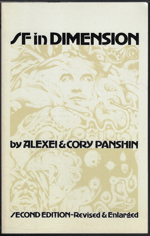 PANSIN, ALEXEI & CORY - Sf in Dimension: A Book of Ecplorations; Second Edition - Revised and Enlarged