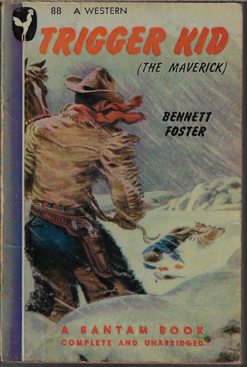 FOSTER, BENNETT - Trigger Kid (the Maverick)