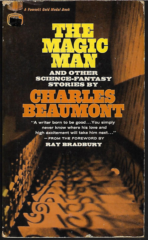 BEAUMONT, CHARLES - The Magic Man