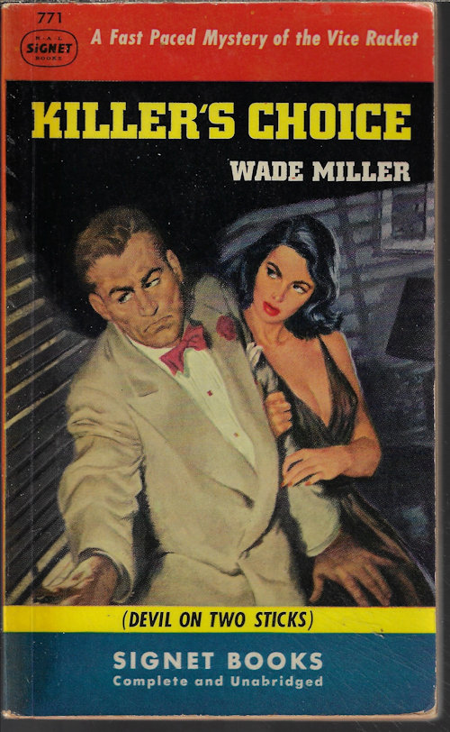 MILLER, WADE [WADE, BOB & MILLER, BILL] - Killer's Choice (Devil on Two Sticks)