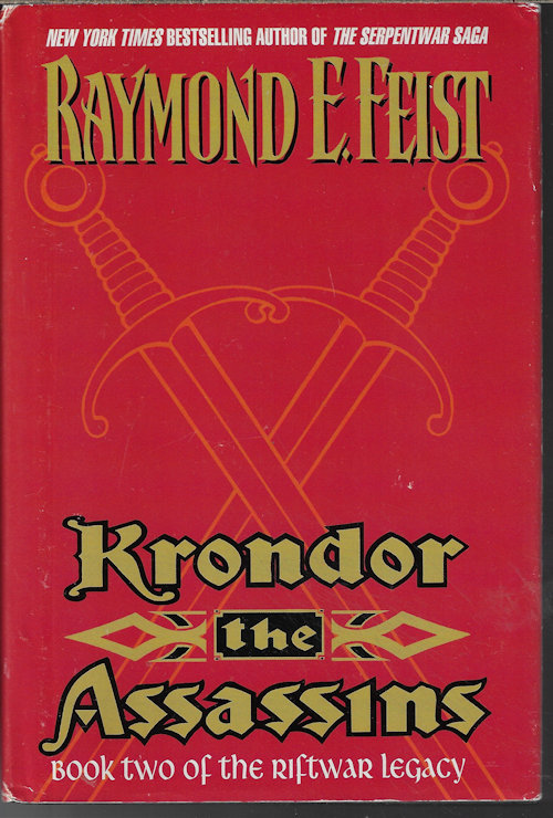 FEIST, RAYMOND E. - Krondor: The Assassins: Riftwar Saga Book Two