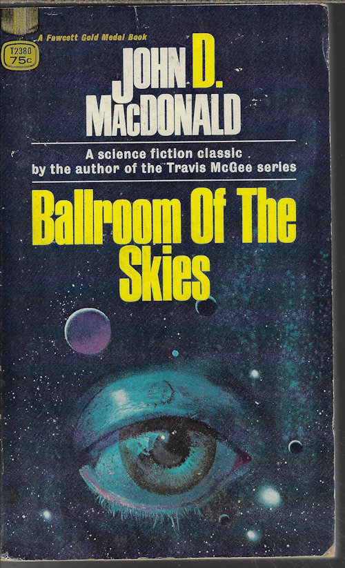 MACDONALD, JOHN D. - Ballroom of the Skys