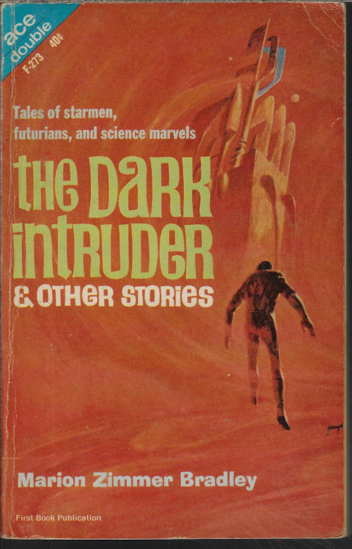 BRADLEY, MARION ZIMMER / BRADLEY, MARION ZIMMER - The Dark Intruder & Other Stories / Falcons of Narabedla