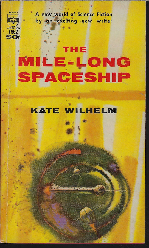 WILHELM, KATE - The Mile-Long Spaceship