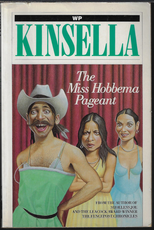 KINSELLA, W. P. - The Miss Hobbema Pageant