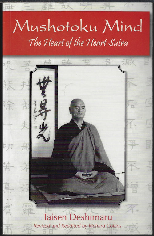 DESHIMARU, TAISEN - Mushotoku Mind; the Heart of the Heart Sutra