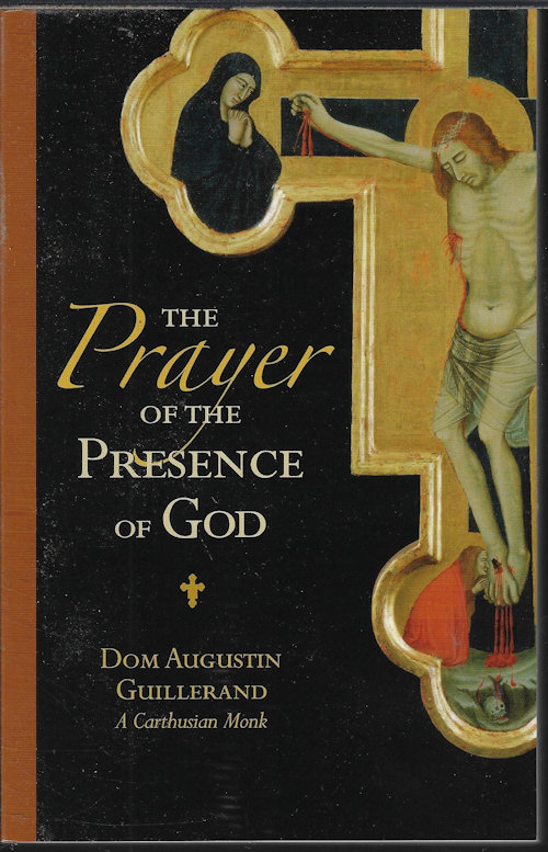GUILLERAND, DOM AUGUSTIN - The Prayer of the Presence of God