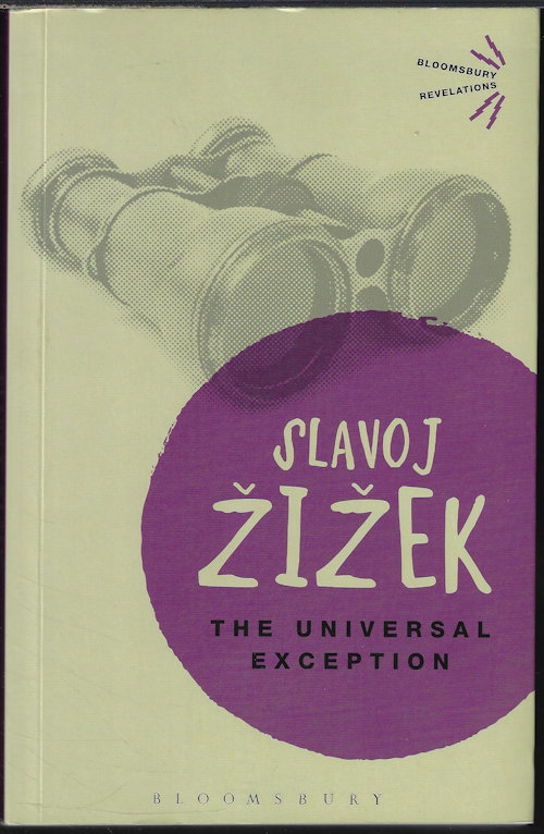ZIZEK, SLAVOJ - The Universal Exception
