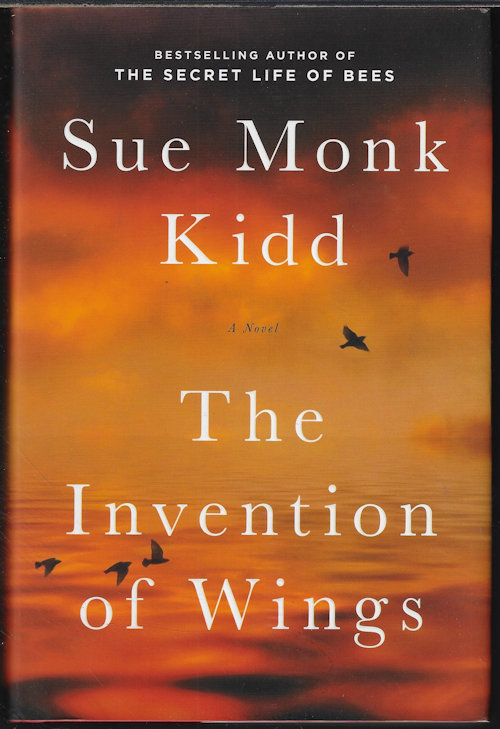 KIDD, SUE MONK - The Invention of Wings; a Novel
