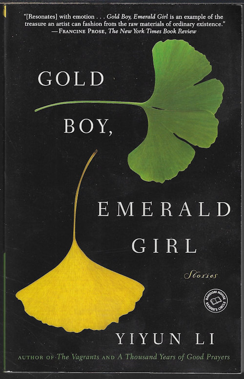 LI, YIYUN - Gold Boy, Emerald Girl; Stories