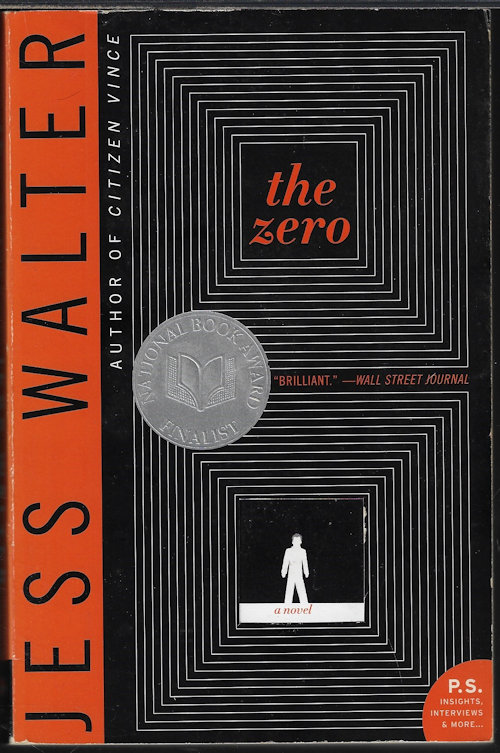 WALTER, JESS - The Zero; a Novel