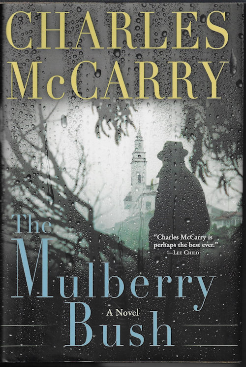 MCCARRY, CHARLES - The Mulberry Bush; a Novel