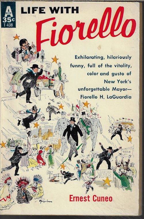 CUNEO, ERNEST - My Life with Fiorello; a Memoir