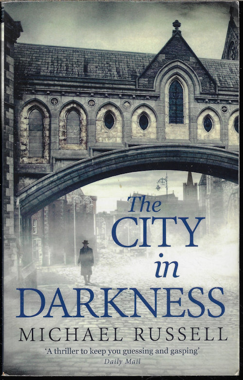 RUSSELL, MICHAEL - The City in Darkness; a Stefan Gillespie Novel