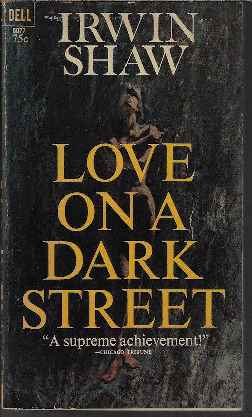 SHAW, IRWIN - Love on a Dark Street