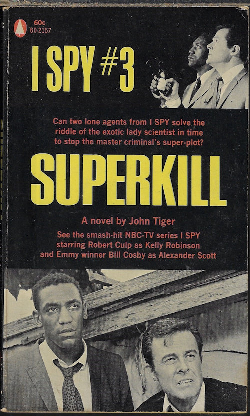 TIGER, JOHN [WALTER WAGER] - Superkill: I Spy #3