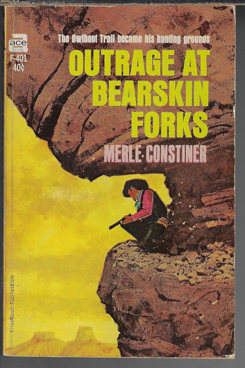 CONSTINER, MERLE - Outrage at Bearskin Forks