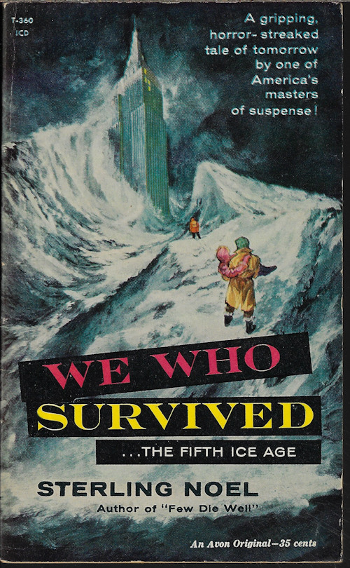 NOEL, STERLING - We Who Survived... The Fifth Ice Age