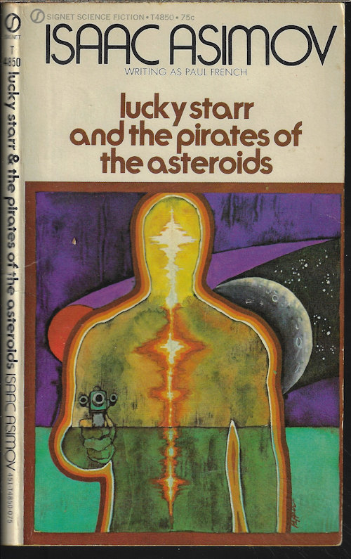 ASIMOV, ISAAC - Lucky Starr and the Pirates of the Asteroids