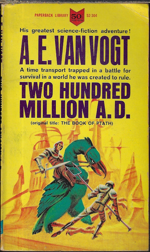 VAN VOGT, A. E. - Two Hundred Million A.D. (Vt. The Book of Ptath )