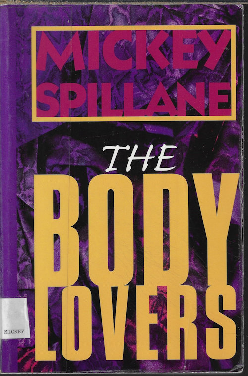 SPILLANE, MICKEY - The Body Lovers
