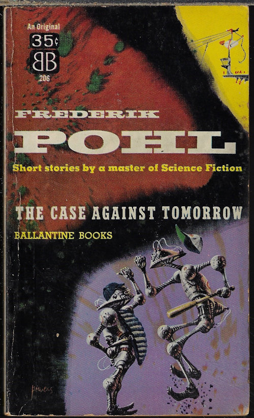 POHL, FREDERIK - The Case Against Tomorrow