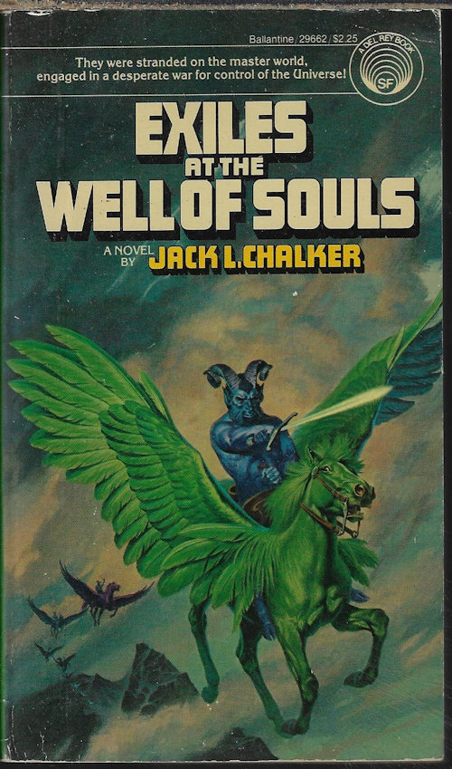 CHALKER, JACK L. - Exiles at the Well of Souls (Pt. 1 of the Wars of the Well)