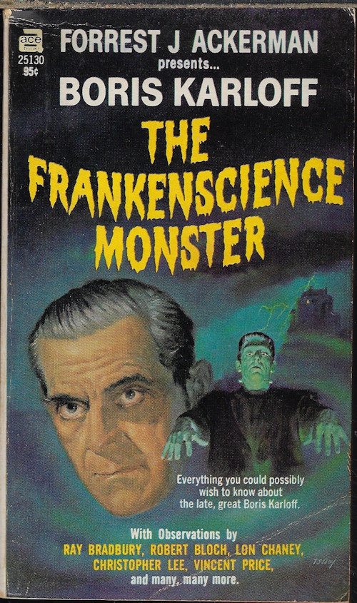 ACKERMAN, FORREST J. (EDITOR) - The Frankenscience Monster Boris Karloff