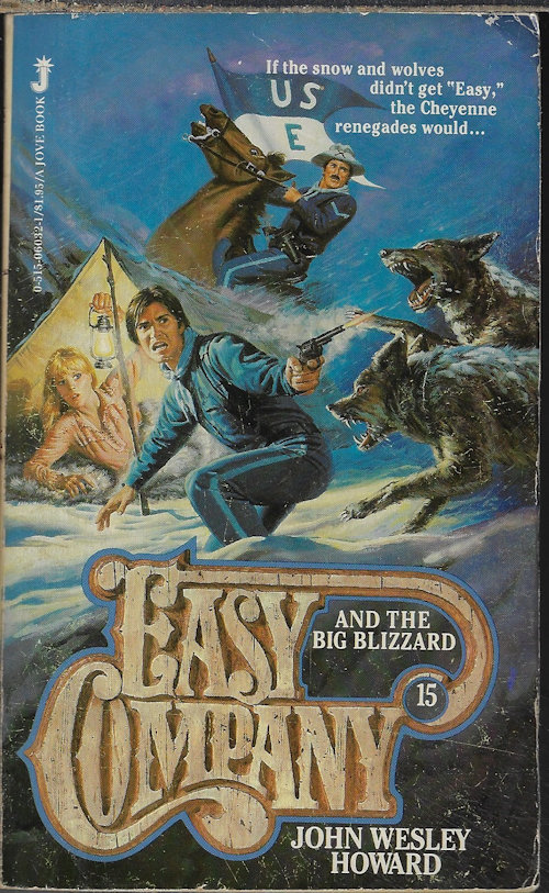 HOWARD, JOHN WESLEY - Easy Company and the Big Blizzard; Easy Company #15