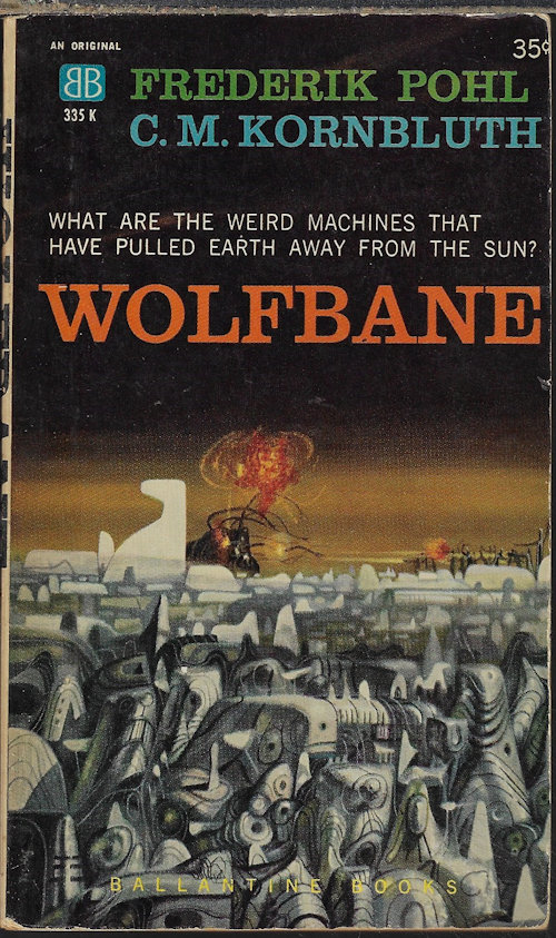 POHL, FREDERIK & KORNBLUTH, C. M. - Wolfbane