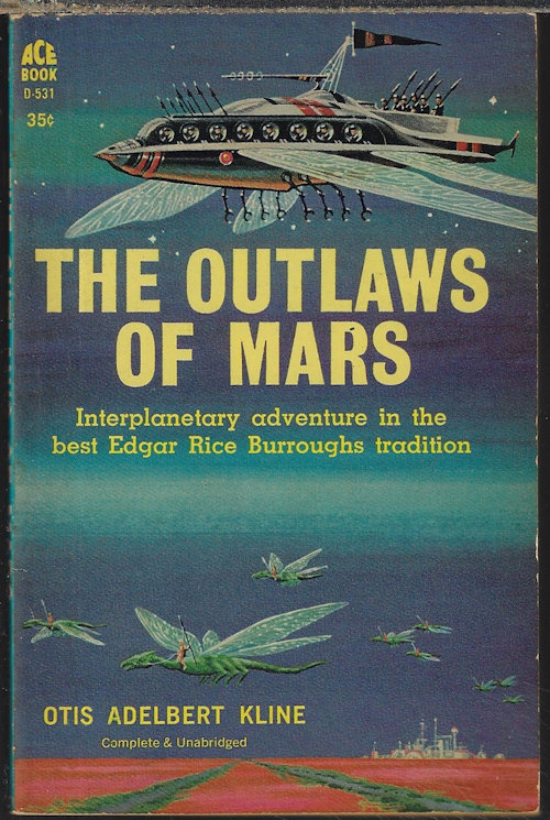 KLINE, OTIS ADELBERT - The Outlaws of Mars
