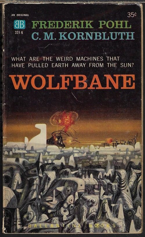 POHL, FREDERIK & KORNBLUTH, C. M. - Wolfbane