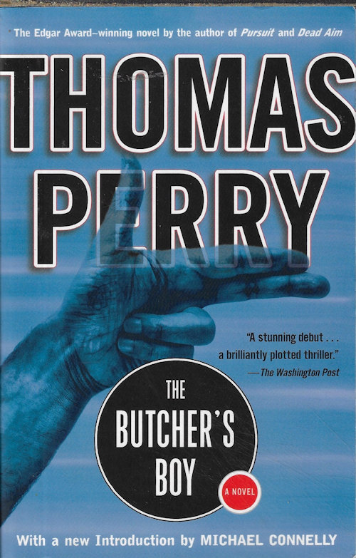PERRY, THOMAS - The Butcher's Boy; a Novel
