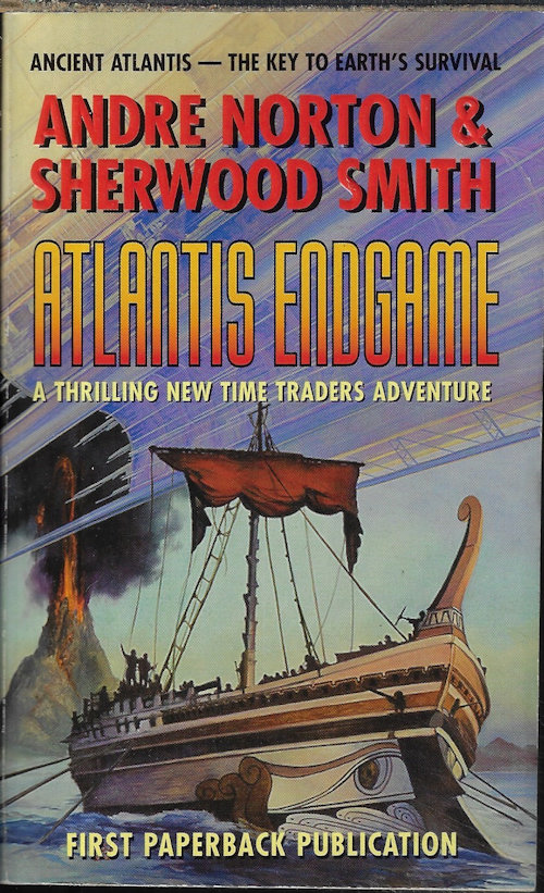 NORTON, ANDRE & SMITH, SHERWOOD - Atlantis Endgame; a Thrilling New Time Traders Adventure