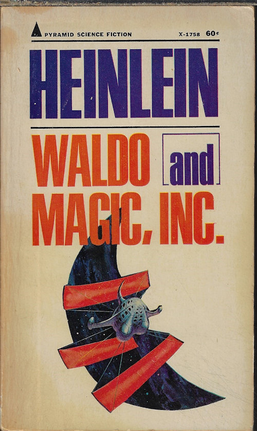 HEINLEIN, ROBERT A. - Waldo & Magic, Inc.