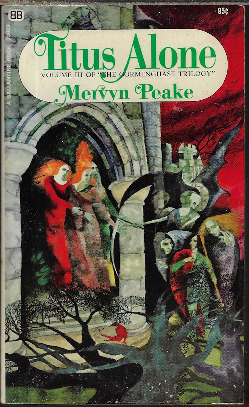 PEAKE, MERVYN - Titus Alone; Volume III of the Gormenghast Trilogy