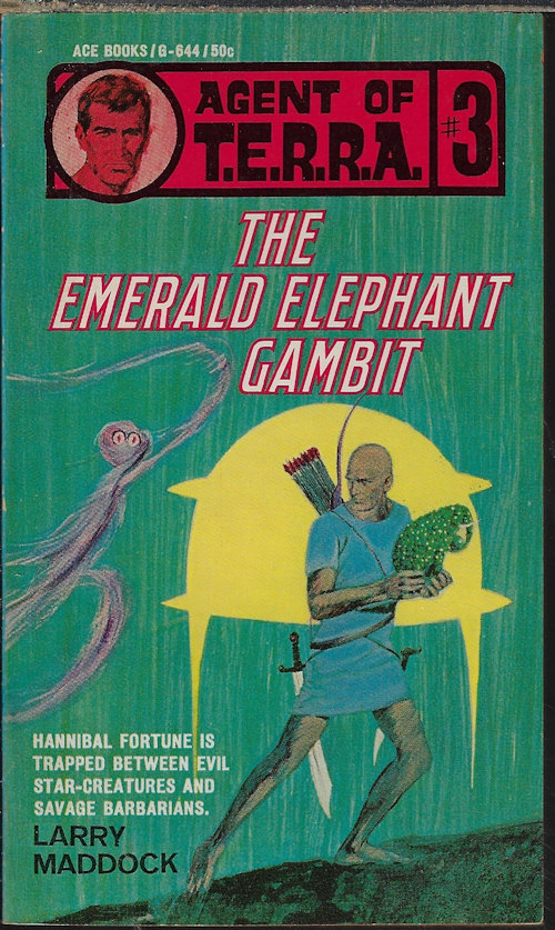 MADDOCK, LARRY [JACK OWEN JARDINE] - The Emerald Elephant Gambit: Agent of T.E. R.R. A. #3