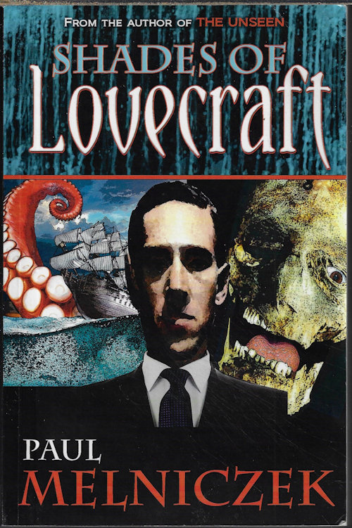 MELNICZEK, PAUL (H. P. LOVECRAFT RELATED) - Shades of Lovecraft