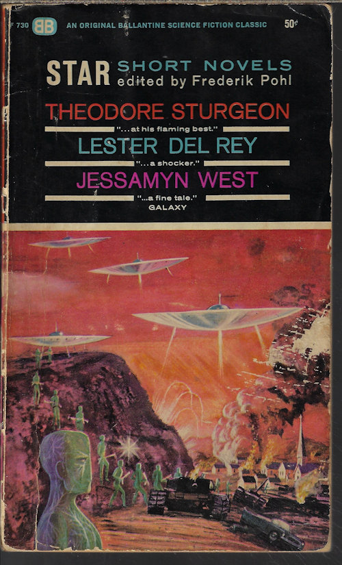 POHL, FREDERIK (EDITOR)(JESSAMYN WEST; LESTER DEL REY; THEODORE STURGEON) - Star Short Novels