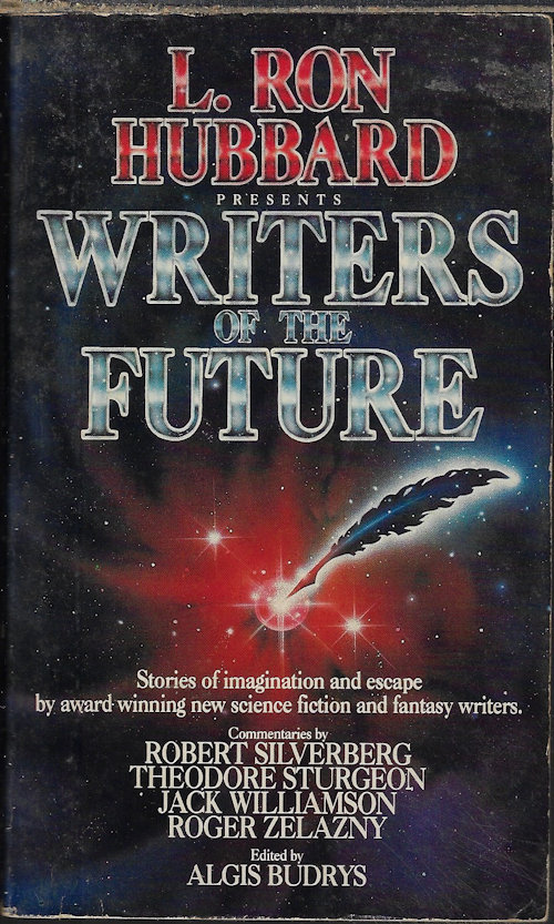 BUDRYS, ALGIS (EDITOR) - Writers of the Future (Vol. ) (L. Ron Hubbard Presents)